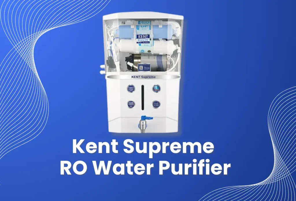 Kent Supreme RO Water Purifier